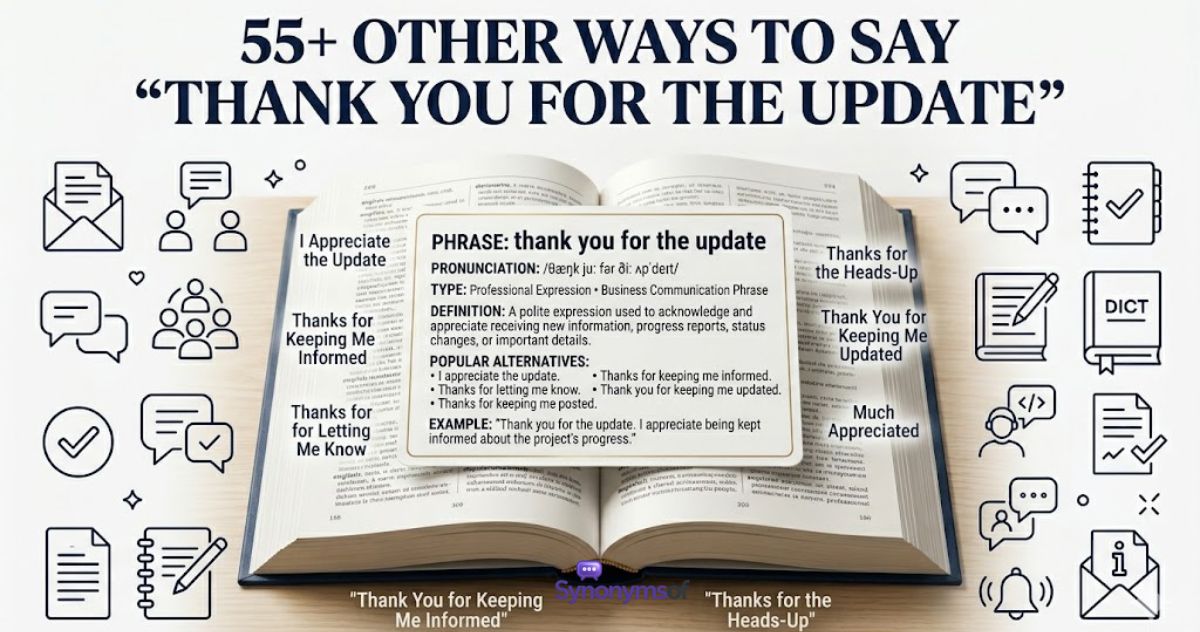 55+ Other Ways to Say "Thank You for the Update" in 2026