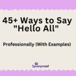 Ways to Say Hello All Professionally (With Examples)
