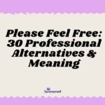 Please Feel Free