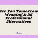 See You Tomorrow
