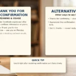 Thank You for the Confirmation - meaning, usage and examples