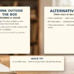 Think Outside the Box - meaning, usage and examples