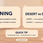Desert or Dessert: Meaning, Difference, and Examples