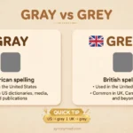 Gray or Grey: Meaning, Spelling Rules, and Real Examples
